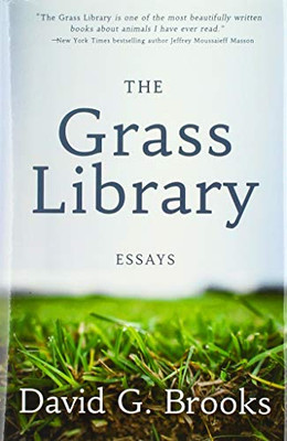 The Grass Library: Essays - 9781618220912