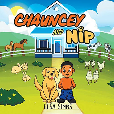 Chauncey and Nip - 9781646207282