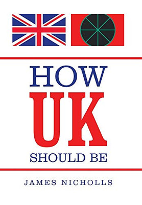 How Uk Should Be - 9781664147263