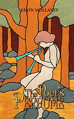 The Poet's Perfume: Food for thought and thought for food - 9781647188207