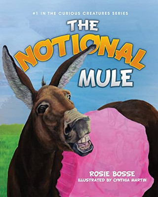 The Notional Mule - 9781643180991