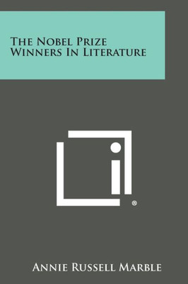 The Nobel Prize Winners in Literature