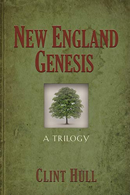 New England Genesis: A Trilogy - 9781647186111