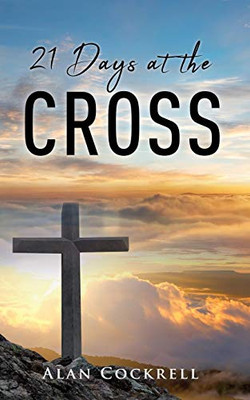 21 Days at the Cross - 9781631291364