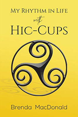 My Rhythm in Life with Hic-Cups - 9781645753346