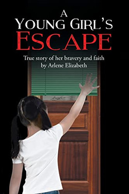 A Young Girl's Escape - 9781645159377