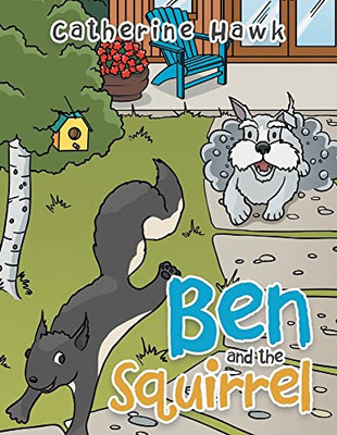 Ben and the Squirrel - 9781665711906