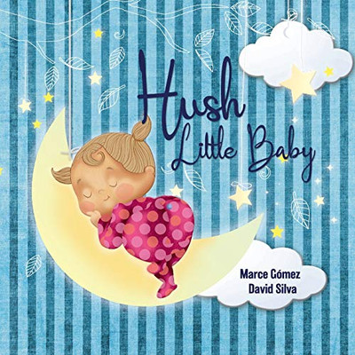 Hush Little Baby - 9781532415401