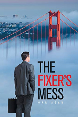 The Fixer's Mess - 9781664146822
