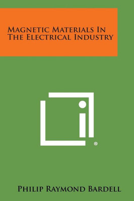 Magnetic Materials in the Electrical Industry
