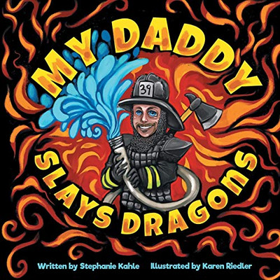 My Daddy Slays Dragons - 9781646542208