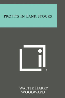 Profits in Bank Stocks