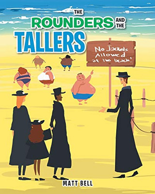 The Rounders and the Tallers - 9781646708031