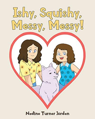 Ishy, Squishy, Messy, Messy! - 9781662400025