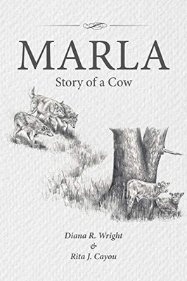 Marla: Story of a Cow - 9781665507455