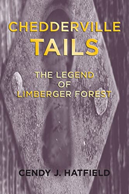 Chedderville Tails: The Legend of Limberger Forest - 9781546278283