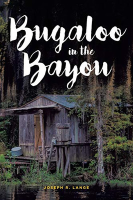 Bugaloo in the Bayou (Dr. Trevor Knight Mystery) - 9781644684474
