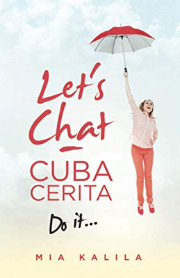 Let's Chat - Cuba Cerita: Do it... - 9781543759150