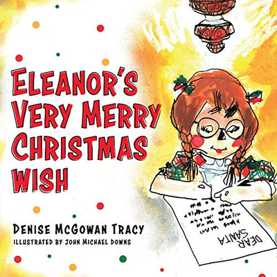 Eleanor's Very Merry Christmas Wish - 9781646633029