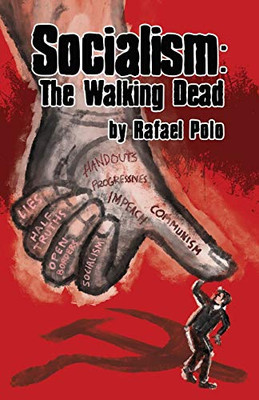 Socialism: The Walking Dead - 9781648047916