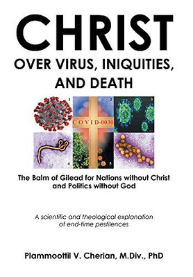 Christ Over Virus, Iniquities and Death - 9781636300818