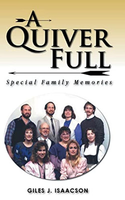 A Quiver Full: Special Family Memories - 9781636303864