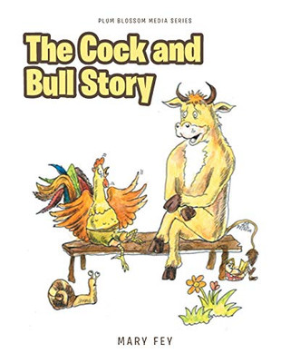 The Cock and Bull Story (Plum Blossom Media) - 9781646706457