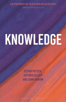 Knowledge: Keywords in Teacher Education