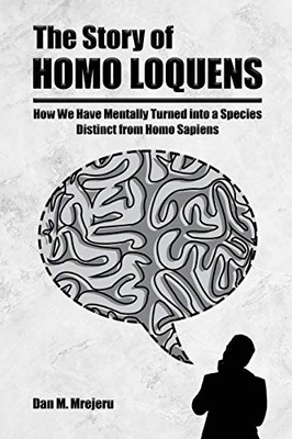 The Story of Homo Loquens - 9781636492179