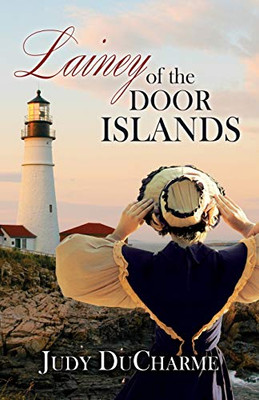Lainey of the Door Islands - 9781649600028