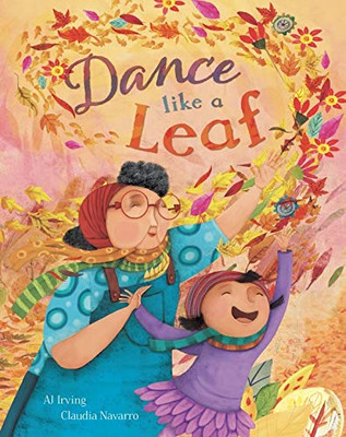 Dance Like a Leaf - 9781646860579