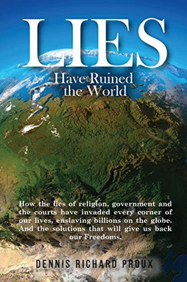 Lies Have Ruined the World - 9781636845647