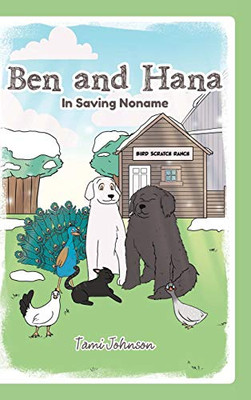 Ben and Hana: In Saving Noname - 9781646702268