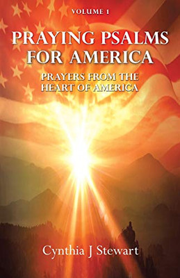 Praying Psalms for America: Prayers from the Heart of America - 9781664207929