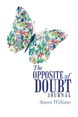 The Opposite of Doubt Journal - 9781664119116