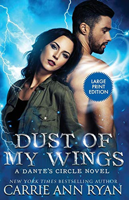 Dust of My Wings (Dante's Circle) - 9781636950723