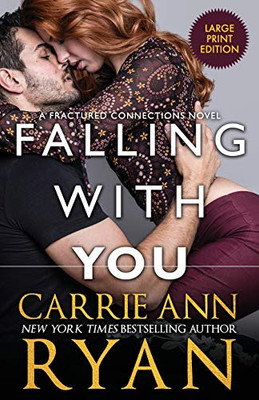 Falling With You (Fractured Connections) - 9781636950396