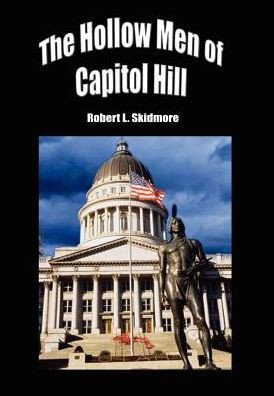 The Hollow Men of Capitol Hill