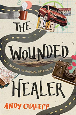 The Wounded Healer: A Journey in Radical Self-Love - 9781646631193
