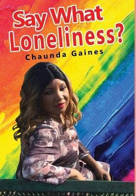 Say What Loneliness? - 9781648265303