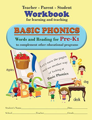Teacher-Parent-Student Workbook for Learning and Teaching Basic Phonics - 9781636499505