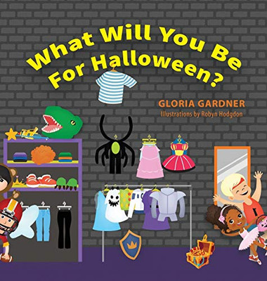 What Will You Be For Halloween? - 9781643884325