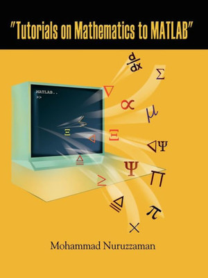 ""Tutorials on Mathematics to MATLAB""
