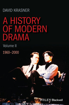 A History of Modern Drama, Volume II: 1960 - 2000
