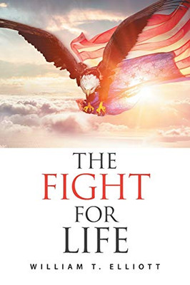The Fight for Life - 9781664147690