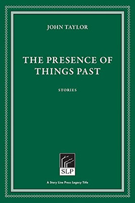 The Presence of Things Past - 9781586541064