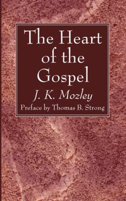 The Heart of the Gospel - 9781666734423