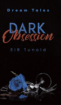 Dark Obsession - 9781643788128