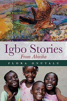 Igbo Stories From Abiriba - 9781641116879