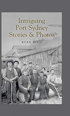 Intriguing Port Sydney Stories & Photos - 9781698702506